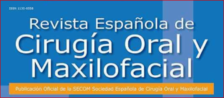 Revista Española de Cirugía Oray y Maxilofacial